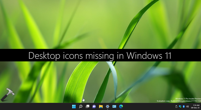 Fix Desktop Icons Missing In Windows 1110