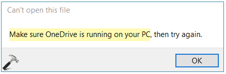 Fix: Make sure OneDrive is running on your PC