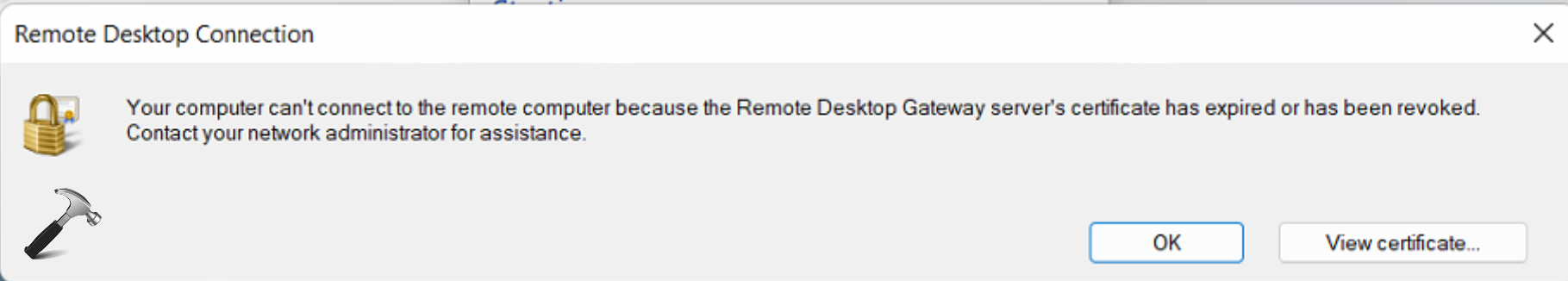 Fix: Remote Desktop Gateway server s certificate has expired