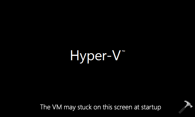 Fix: Hyper-V Virtual Machine Slow Startup