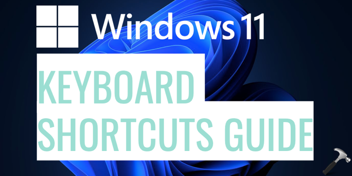 Windows 11 keyboard shortcuts you must know